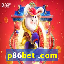 p86bet .com